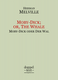 Herman Melville, Moby-Dick; or, The Whale