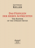 Gottfried Keller, Das Fähnlein der sieben Aufrechten