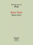 Edgar Allan Poe, King Pest