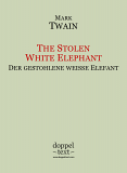 Mark Twain, The Stolen White Elephant